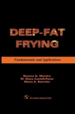 Deep Fat Frying: Fundamentals and Applications - Moreira, Rosana G.; Castell-Perez, M. Elena; Barrufet, Maria A.