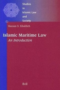 Islamic Maritime Law: An Introduction - Khalilieh, Hassan