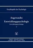 Angewandte Entwicklungspsychologie / Enzyklopädie der Psychologie C.5. Entwicklungspsycholgie, (Serie »Entwicklungs