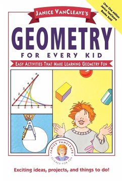 Janice Vancleave's Geometry for Every Kid - Vancleave, Janice