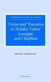 Vision and Narrative in Achilles Tatius' Leucippe and Clitophon