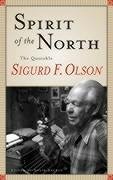 Spirit of the North - Olson, Sigurd F