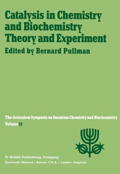 Catalysis in Chemistry and Biochemistry Theory and Experiment - Pullman, A. (Hrsg.)