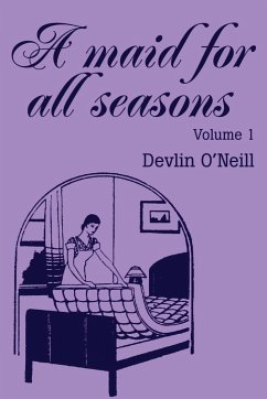 A Maid for All Seasons - O'Neill, Devlin