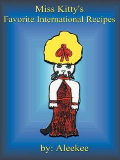 Miss Kitty's Favorite International Recipes - Aleekee