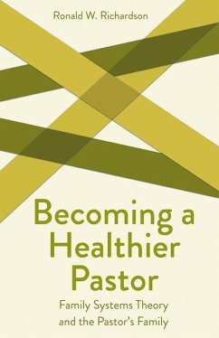 Becoming a Healthier Pastor - Richardson, Ronald W