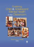 Fostering Child and Adolescent Mental Health in the Classroom