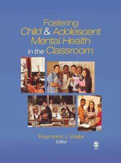 Fostering Child and Adolescent Mental Health in the Classroom - Waller, R