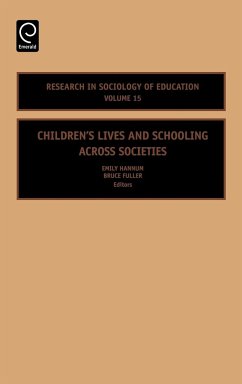 Children's Lives and Schooling across Societies - Fuller, Bruce / Hannum, Emily (eds.)