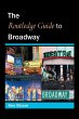 Routledge Guide to Broadway - Bild 1
