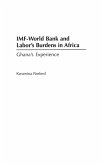 IMF - World Bank and Labor's Burdens in Africa