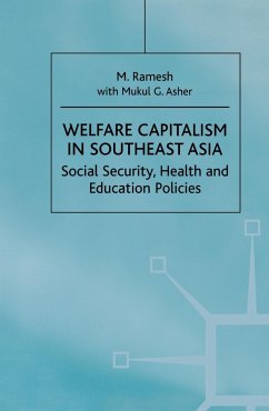 Welfare Capitalism in Southeast Asia - Ramesh, M.;Asher, Mukul G.
