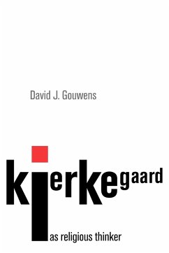 Kierkegaard as Religious Thinker - Gouwens, David J. Holmer