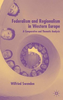 Federalism and Regionalism in Western Europe - Swenden, W.