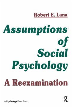 Assumptions of Social Psychology - Lana, Robert E