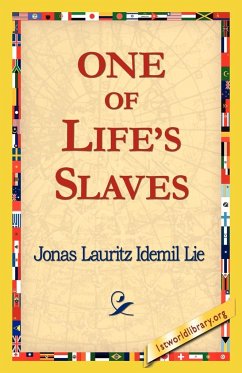 One of Life's Slaves - Idemil Lie, Jonas Lauritz