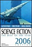 Science Fiction: The Best of the Year, 2006 Edition - Horton, Rich