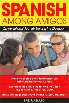 Spanish Among Amigos - Agulló, Nuria