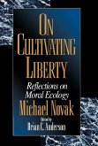 On Cultivating Liberty