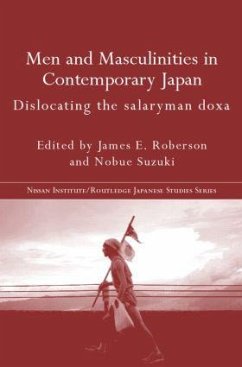 Men and Masculinities in Contemporary Japan - Roberson, James E; Suzuki, Nobue