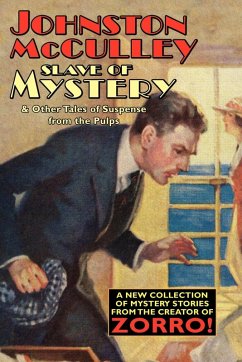 Slave of Mystery and Other Tales of Suspense from the Pulps