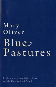 Blue Pastures - Oliver, Mary