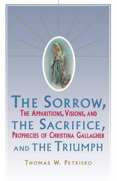 Sorrow, the Sacrifice, and the Triumph - Petrisko, Thomas W.