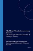 The Moral Fabric in Contemporary Societies: The Annals of the International Institute of Sociology - Volume 9