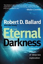The Eternal Darkness - Ballard, Robert D. / Hively, Will