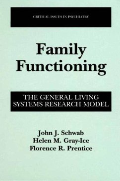 Family Functioning - Schwab, John J.;Gray-Ice, Helen;Prentice, Florence R.