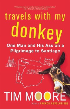 Travels with My Donkey - Moore, Tim