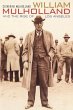 William Mulholland and the Rise of Los... - Bild 1
