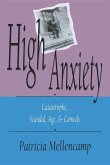 High Anxiety: Catastrophe, Scandal, Age, and Comedy