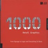 1000 Retail Graphics: From Signage to Logos and Everything for In-Store