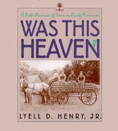 Was This Heaven? - Henry, Lyell D Jr