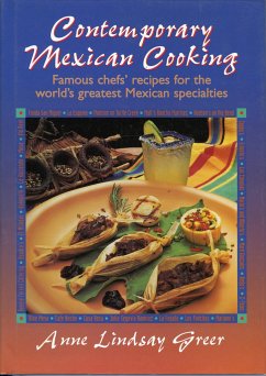 Contemporary Mexican Cooking - Greer, Anne Lindsay