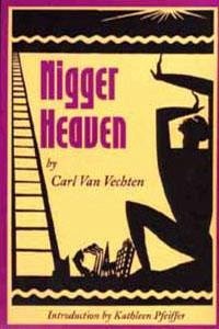 Nigger Heaven - Van Vechten, Carl