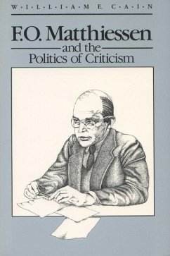 Matthiessen/Politics of Criticism - Cain, William E.