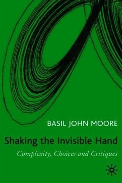Shaking the Invisible Hand - Moore, B.