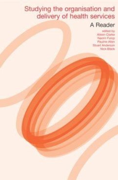 Studying the Organisation and Delivery of Health Services - Black, Nick / Clarke, Aileen / Fulop, Naomi (eds.)