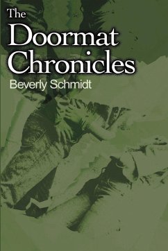 The Doormat Chronicles - Schmidt, Beverly