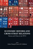 Economic Reform and Cross-Strait Relations: Taiwan and China in the Wto