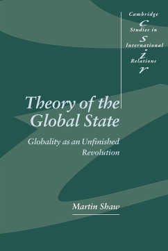 Theory of the Global State - Shaw, Martin; Martin, Shaw