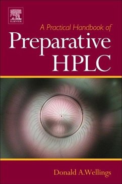 A Practical Handbook of Preparative HPLC - Wellings, Donald A