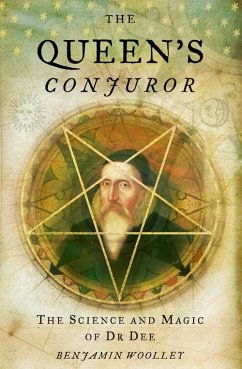 The Queen's Conjuror - Woolley, Benjamin