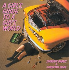A Girl's Guide to a Guy's World - Babbit, Jennifer
