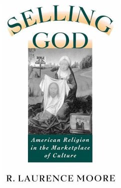 Selling God - Moore, R Laurence