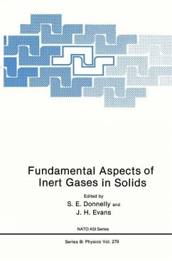 Fundamental Aspects of Inert Gases in Solids - Donnelly, S.E. / Evans, J.H. (Hgg.)