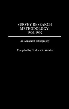 Survey Research Methodology, 1990-1999 - Walden, Graham R.