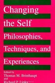 Changing the Self: Philosophies, Techniques, and Experiences